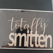 2CRAFTY Chip Board - "Totally Smitten"